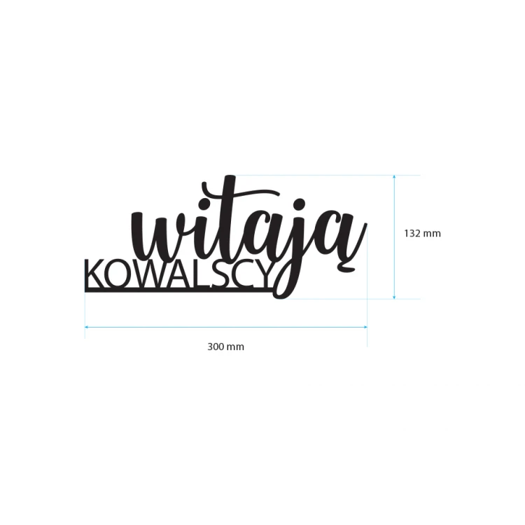 Napis dekoracyjny - witają Kowalscy - wycinany laserem - NAP008