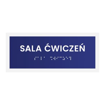 Sala ćwiczeń - tabliczka na drzwi lub ścianę z pismem Braille'a - wym. 174x74mm - TAB568