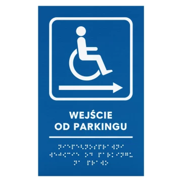 Tabliczka na drzwi z pismem Braille'a dla niewidomych - wejście od parkingu - wym. 300x150mm - TAB705